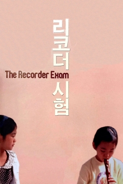 The Recorder Exam-stream