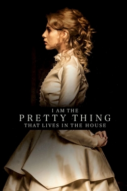 I Am the Pretty Thing That Lives in the House-stream