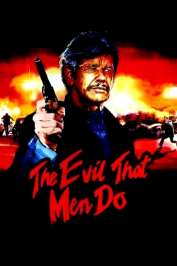 The Evil That Men Do-stream