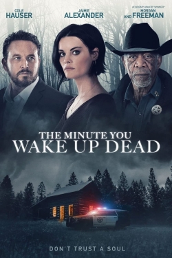 The Minute You Wake Up Dead-stream