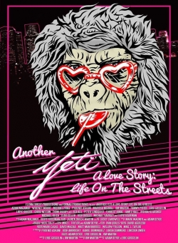 Another Yeti a Love Story: Life on the Streets-stream