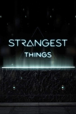 Strangest Things-stream