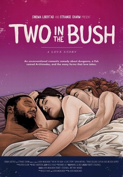 Two in the Bush: A Love Story-stream