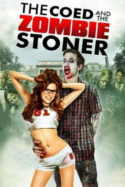 The Coed and the Zombie Stoner-stream