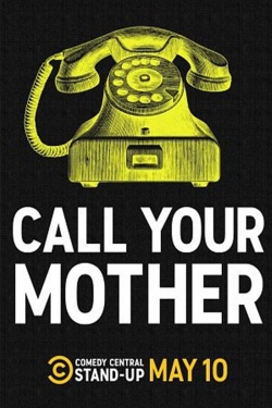 Call Your Mother-stream