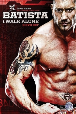 WWE: Batista - I Walk Alone-stream