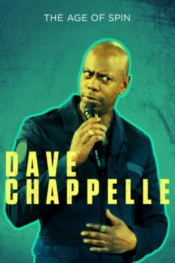 Dave Chappelle: The Age of Spin-stream