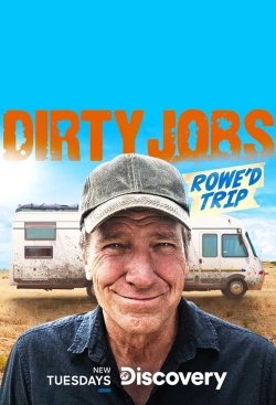 Dirty Jobs: Rowe'd Trip-stream