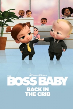 The Boss Baby: Back in the Crib-stream