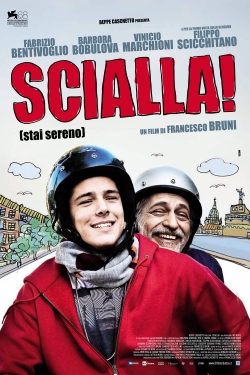 Scialla! (Stai sereno)-stream