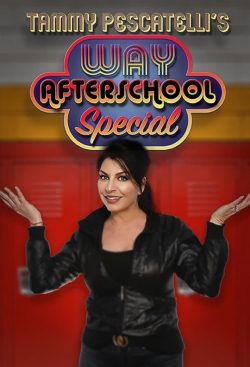 Tammy Pescatelli's Way After School Special-stream