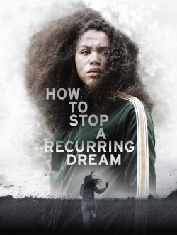 How to Stop a Recurring Dream-stream