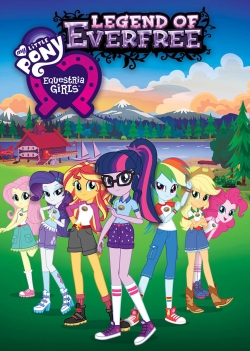 My Little Pony: Equestria Girls - Legend of Everfree-stream