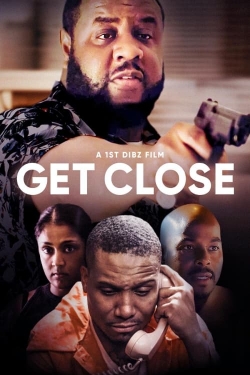 Get Close-stream