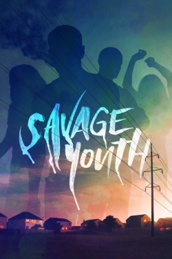 Savage Youth-stream