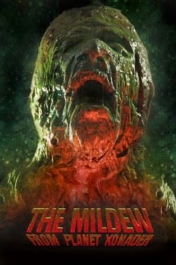 The Mildew from Planet Xonader-stream