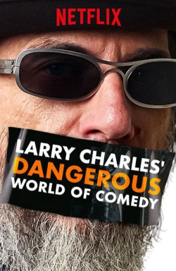 Larry Charles' Dangerous World of Comedy-stream