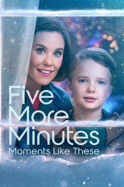 Five More Minutes: Moments Like These-stream